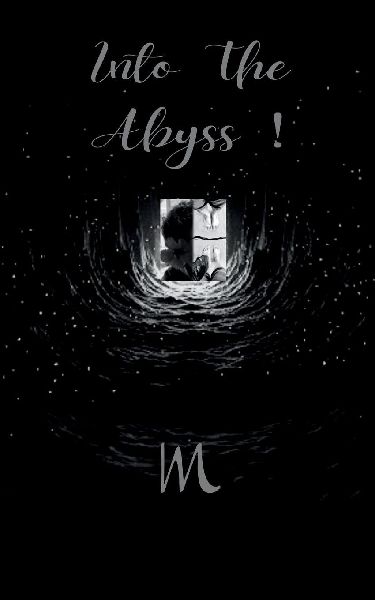 Into the Abyss !