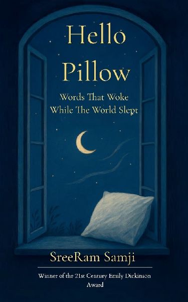 Hello Pillow Words That Woke While the World Slept