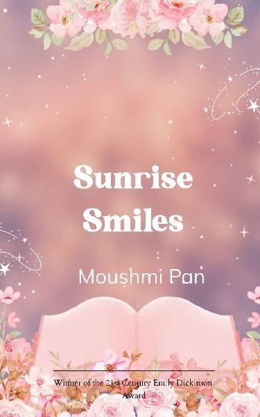 Sunrise Smiles Poems of Nature, Emotion, and Quiet Wisdom