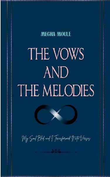 The Vows and The Melodies