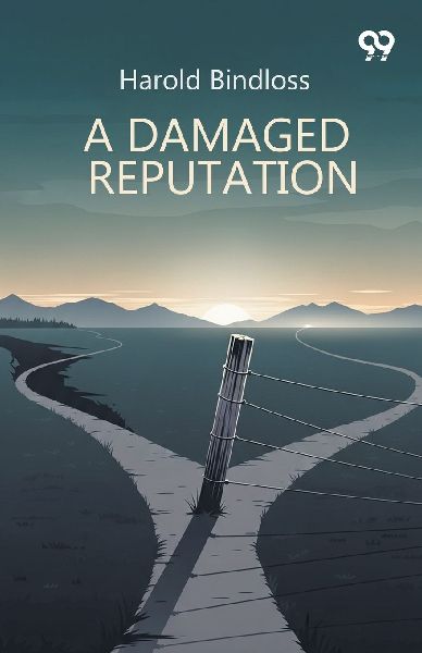 A Damaged Reputation