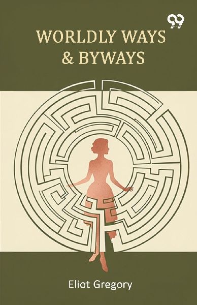 Worldly Ways & Byways