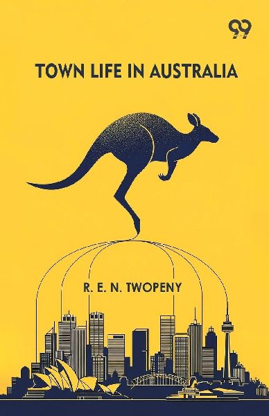 Town Life In Australia