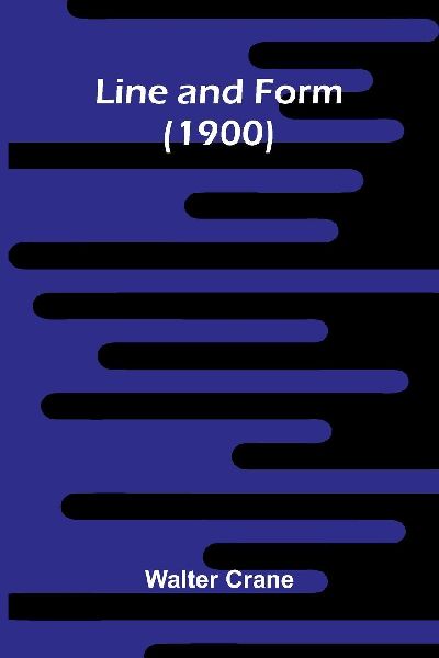 Line and Form (1900)