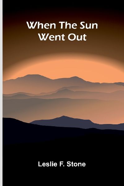 When the Sun went out