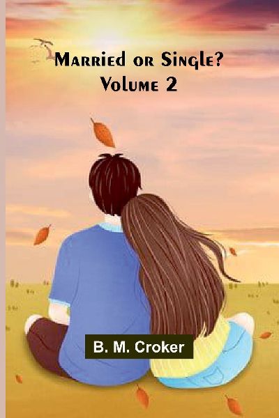 Married or single? (Volume 2)