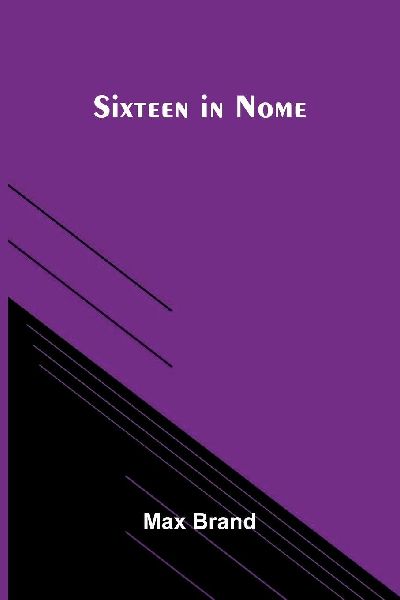 Sixteen in Nome