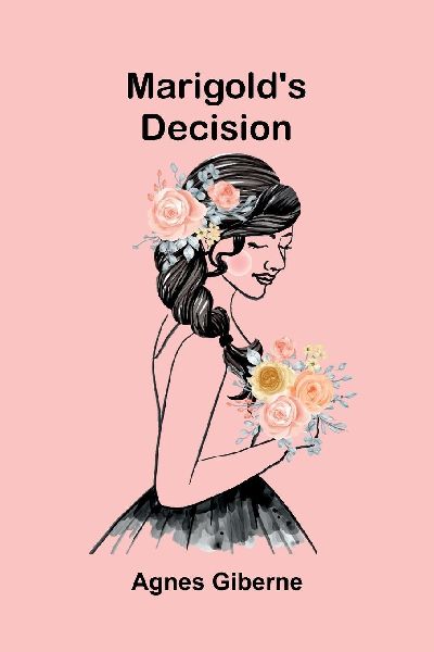 Marigolds decision