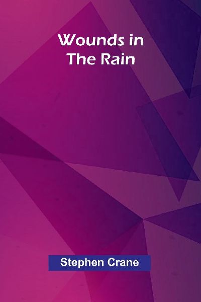 Wounds in the Rain