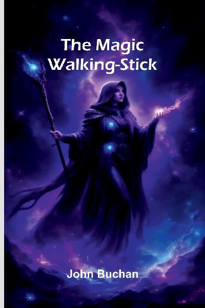 The Magic Walking-Stick
