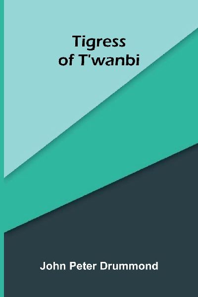 Tigress of Twanbi