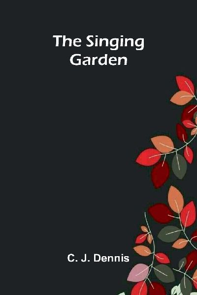 The Singing Garden