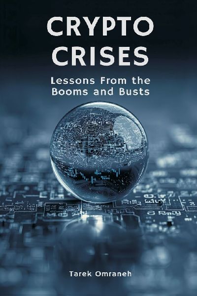 Crypto Crises: Lessons From the Booms and Busts