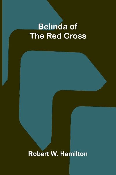 Belinda of the Red Cross