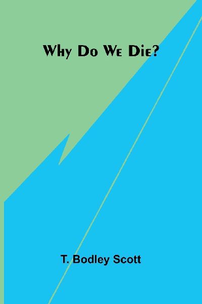 Why do we die?