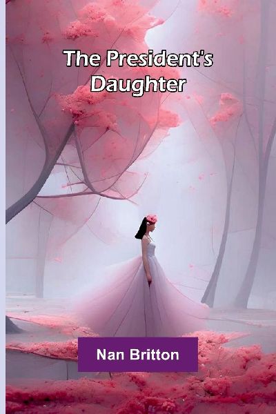 The presidents daughter