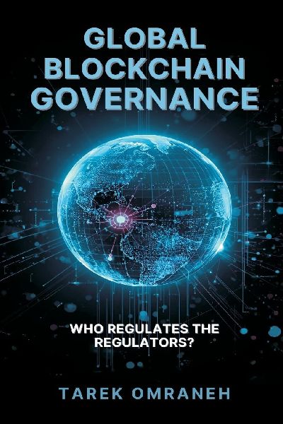 Global Blockchain Governance: Who Regulates the Regulators?