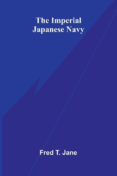 The Imperial Japanese Navy