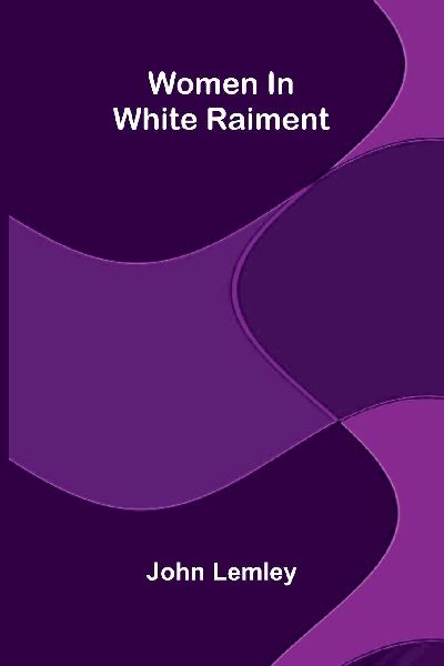 Women in white raiment