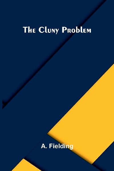 The Cluny Problem