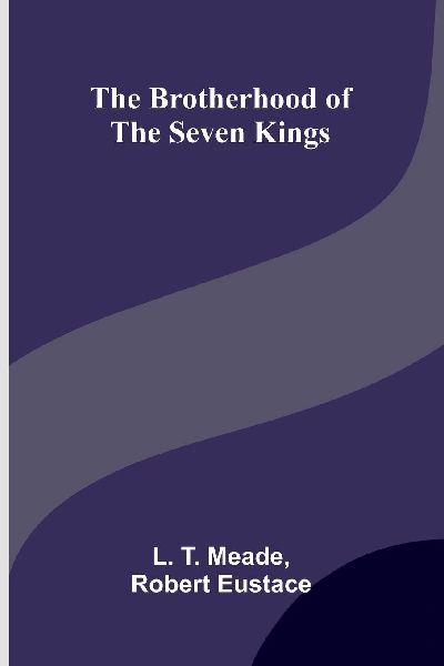 The Brotherhood of the Seven Kings