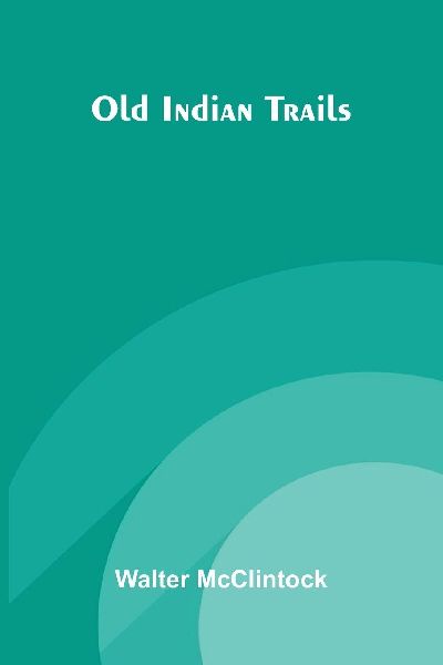 Old Indian trails