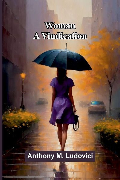 Woman: a vindication