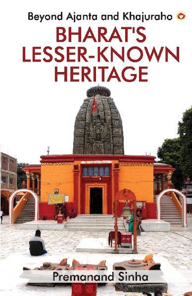 Bharats Lesser - known Heritage