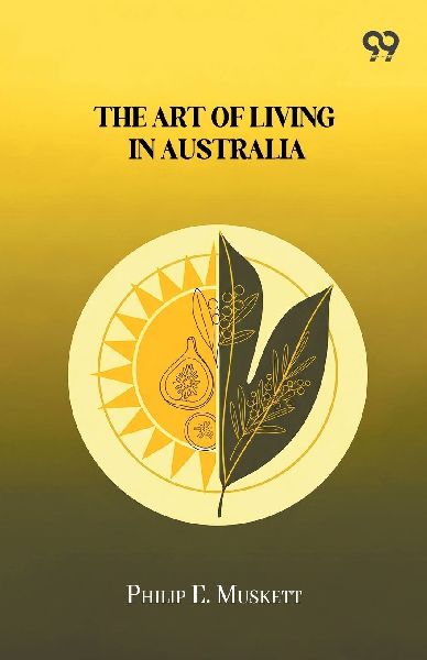 The Art Of Living In Australia