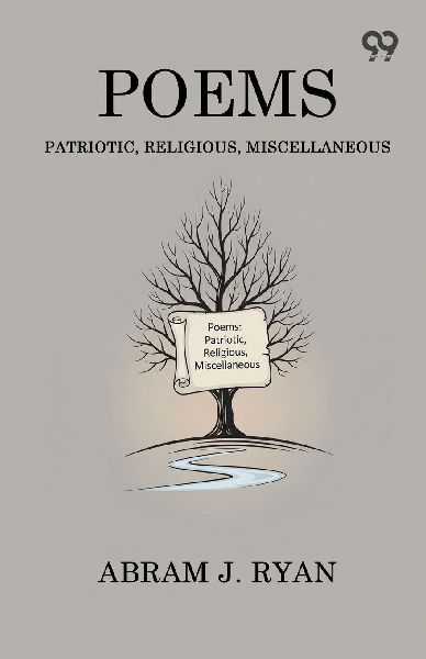 Poems Patriotic, Religious, Miscellaneous