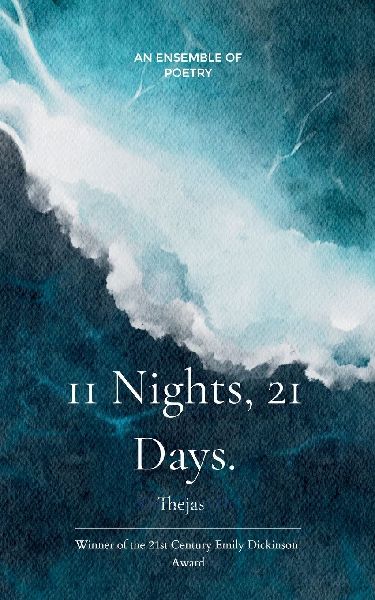11 nights, 21 Days An ensemble of poetry