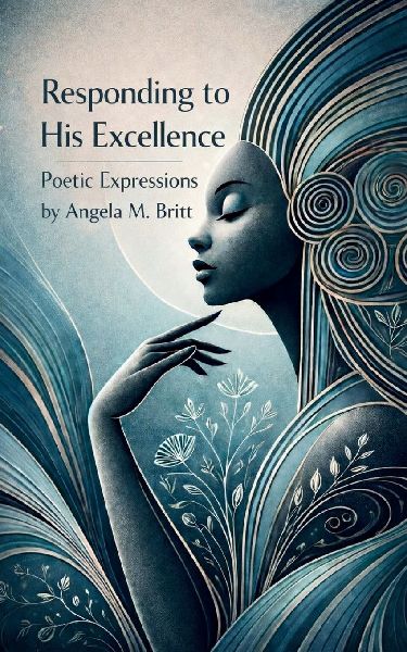 Responding to His Excellence Poetic Expressions