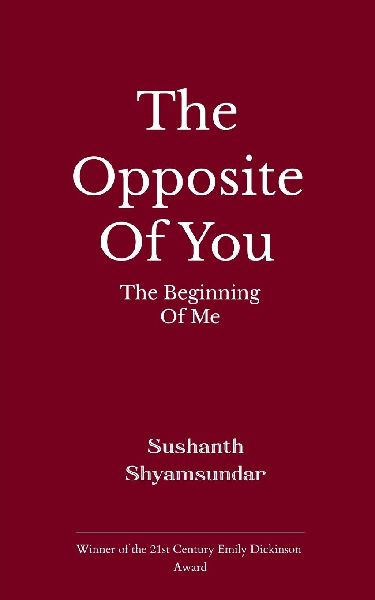 The Opposite of You The Beginning of Me
