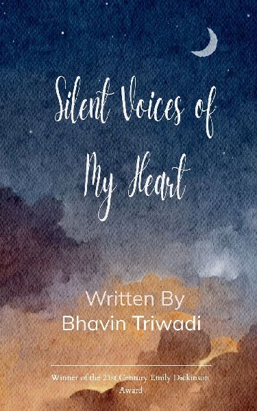 Silent voices of my heart