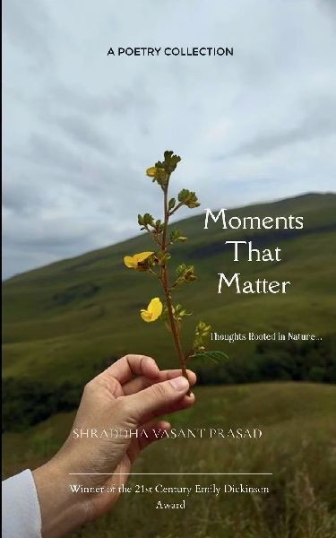 Moments That Matter Thoughts Rooted in Nature