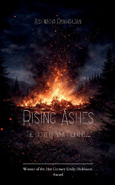 Rising Ashes The story of what remains...
