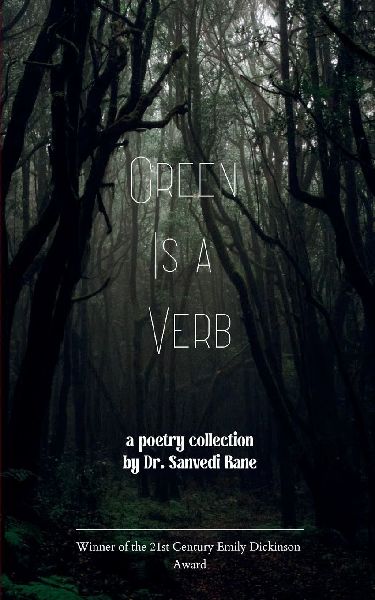 Green Is a Verb Verses on Repair, Renewal, and Responsibility