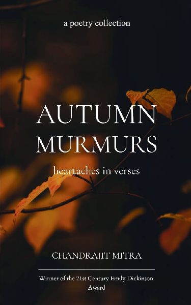 Autumn Murmurs heartaches in verses