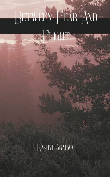 Between Fear And Flight Rising