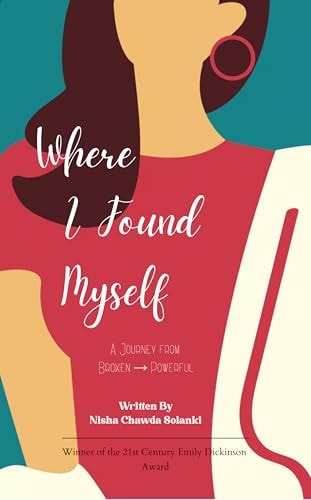 Where I Found Myself A Journey from Broken → Powerful