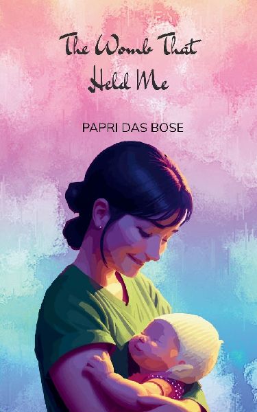 The Womb That Held Me A book of poems on pregnancy, grief, survival, and becoming.