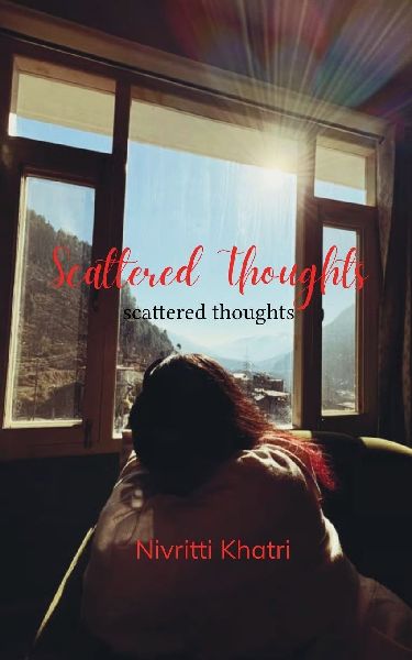 Scattered Thoughts scattered thoughts