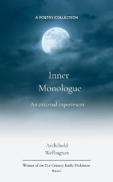 Inner Monologue An external experiment