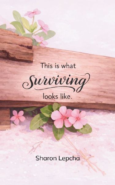 This is what SURVIVING looks like.