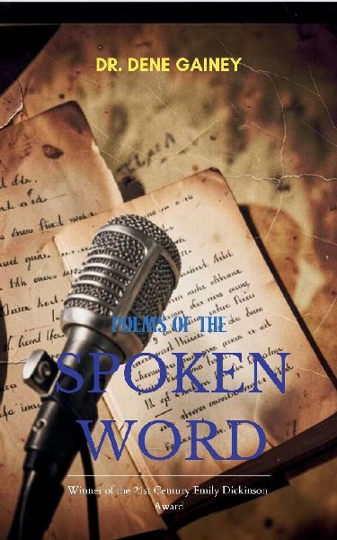 Poems of the Spoken Word. Lived Experiences.