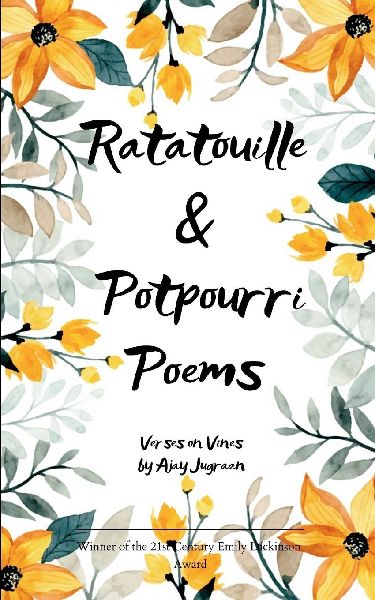 Ratatouille & Potpourri Poems Verses on Vines