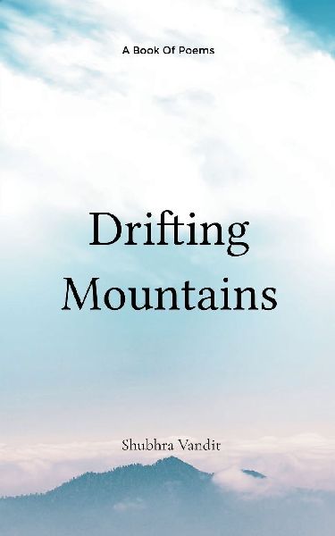 Drifting Mountains Drifting Mountains