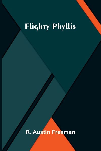 Flighty Phyllis