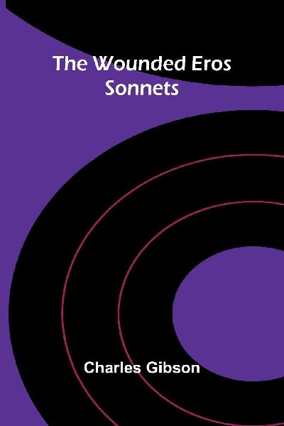 The wounded Eros: sonnets