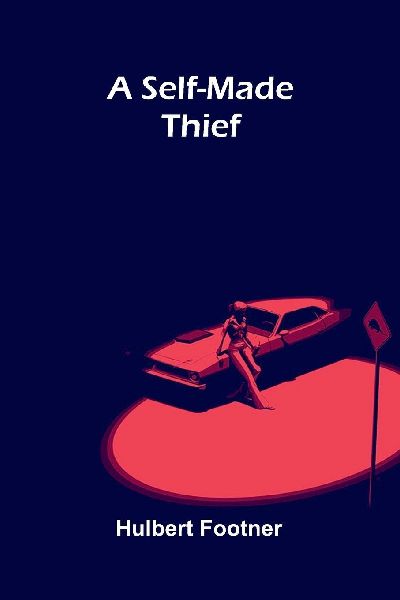 A Self-Made Thief